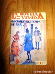 Libri antichi: UN CRIMEN del hampa de París. (La Novela Vivida ; 73)
